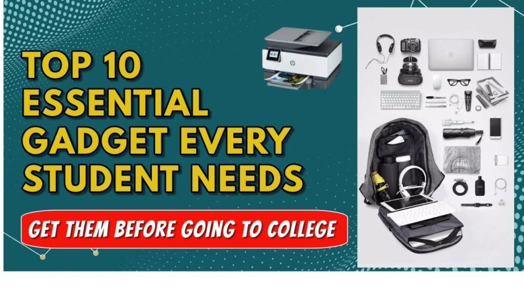 Top Gadgets for College Students